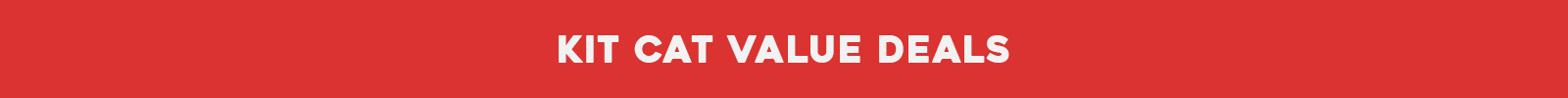 Kit Cat Value Deals